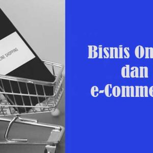 bisnis online dan e commerce