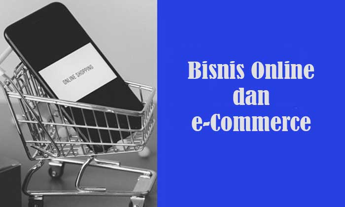 bisnis online dan e commerce